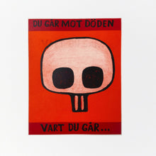 Ladda upp bild till gallerivisning, Du går mot döden – Jan Håfström